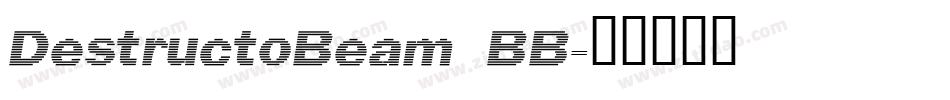 DestructoBeam BB字体转换